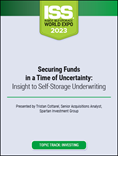Video Pre-Order - Securing Funds in a Time of Uncertainty: Insight to Self-Storage Underwriting